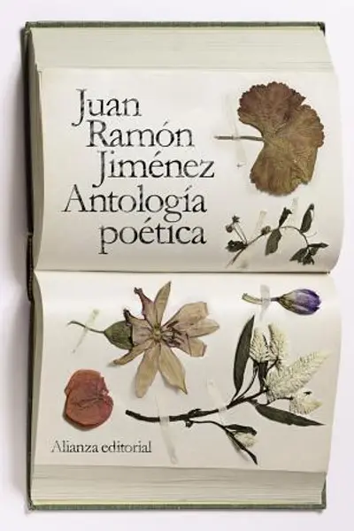 Antología poética: Antonio Machado y Juan Ramón Jiménez
