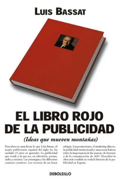 El libro rojo de la publicidad: (Ideas que mueven montañas) (Spanish Edition)