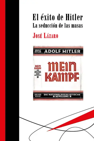 El exito de Hitler: La seducción de las masas