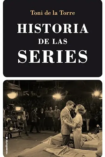 Historia de las series (Spanish Edition)