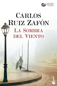 La sombra del viento (El cementerio de los libros olvidados, #1)
